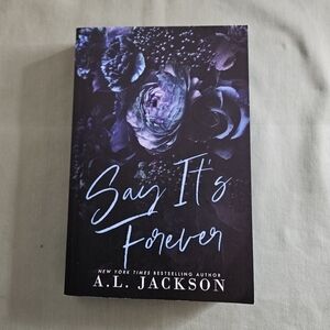 Say It's Forever by A. L. Jackson - Sprayed Edges Paperback - Spicy Dark Romance